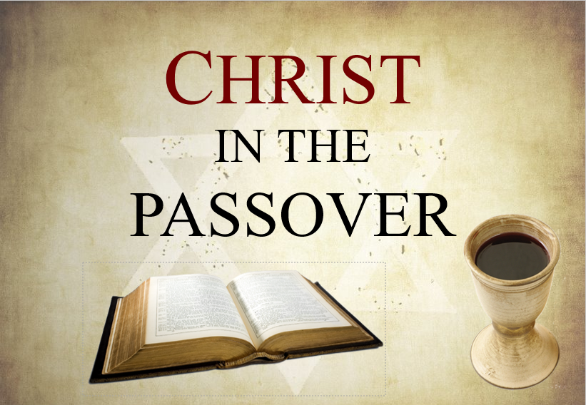 christ in the passover – Divine Truth Christian Center