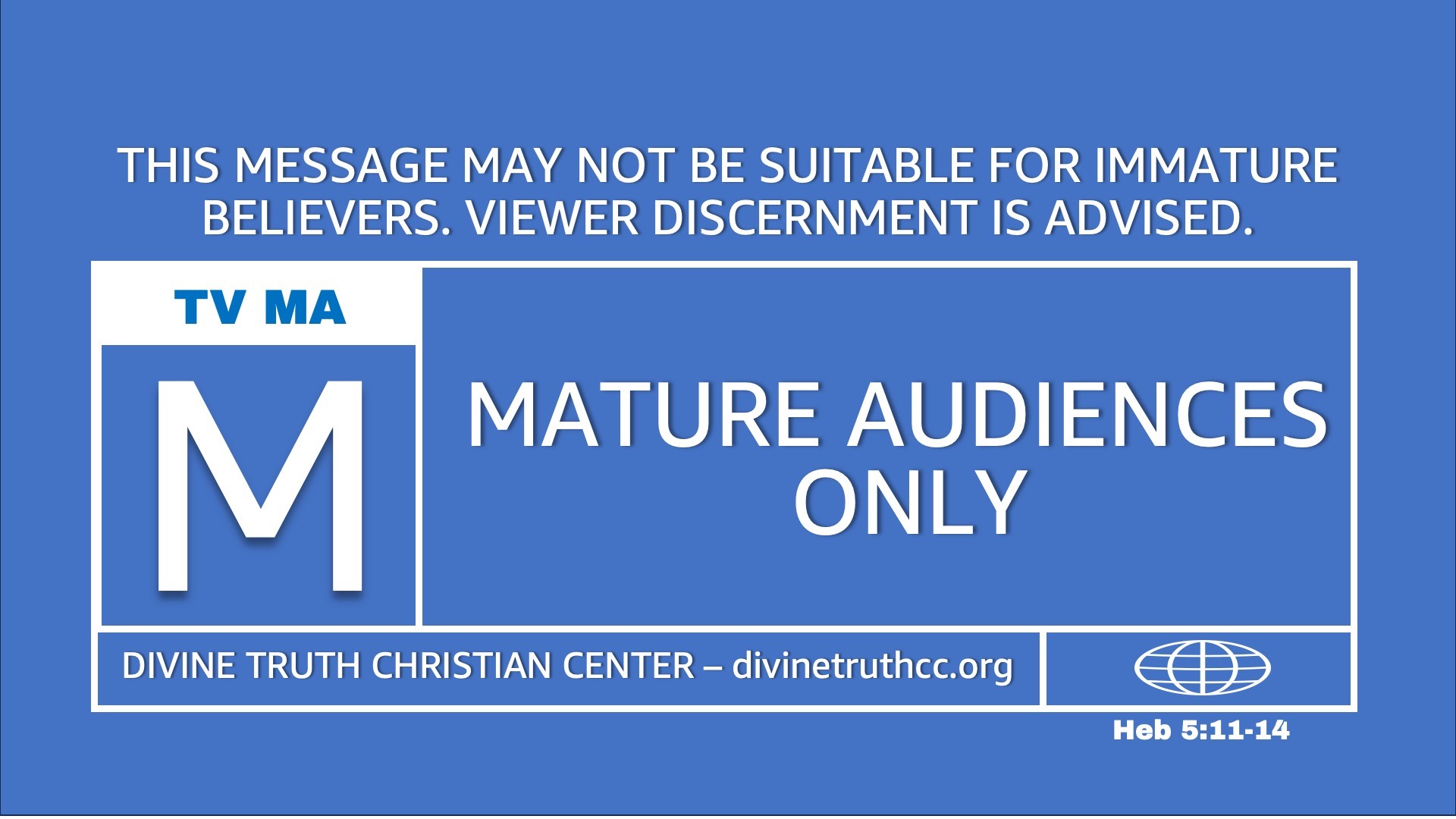 For Mature Audiences Only – Divine Truth Christian Center